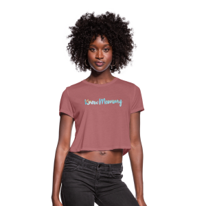 Know Mommy Branded Women's Cropped T-Shirt